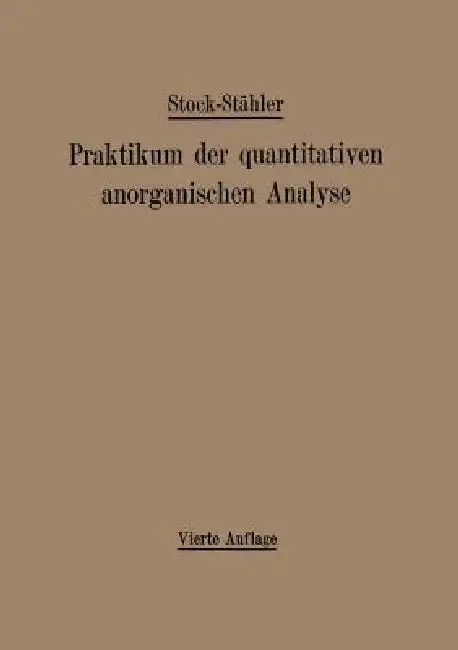 Cover of Praktikum Der Quantitativen Anorganischen Analyse