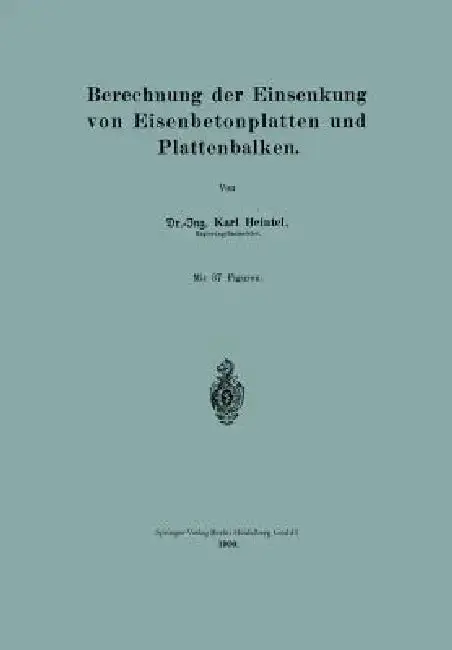 Cover of Berechnung Der Einsenkung Von Eisenbetonplatten Und Plattenbalken