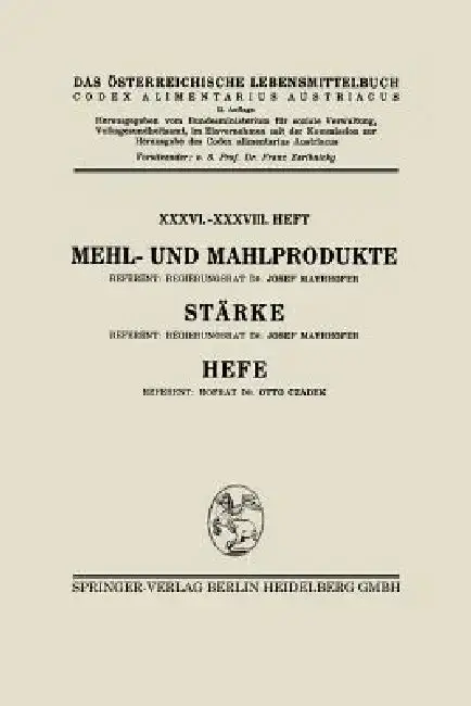 Cover of Mehl- Und Mahlprodukte. Stärke. Hefe