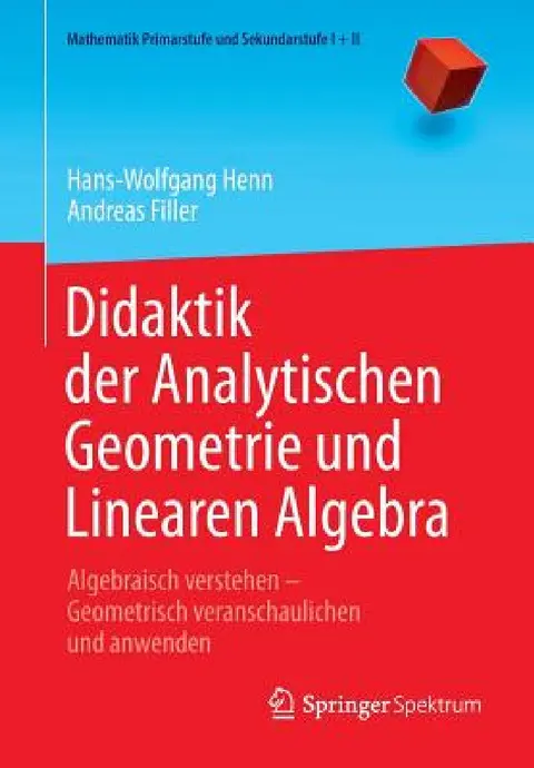 Cover of Didaktik Der Analytischen Geometrie Und Linearen Algebra
