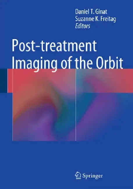 Cover of Post-Treatment Imaging of the Orbit