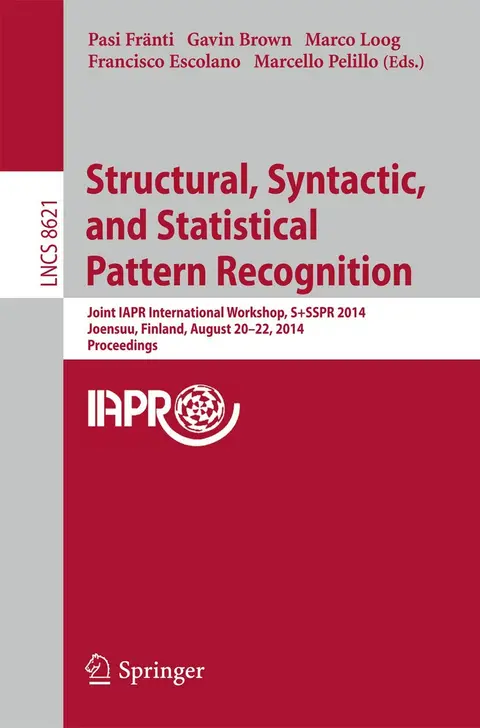 Cover of Structural, Syntactic, and Statistical Pattern Recognition