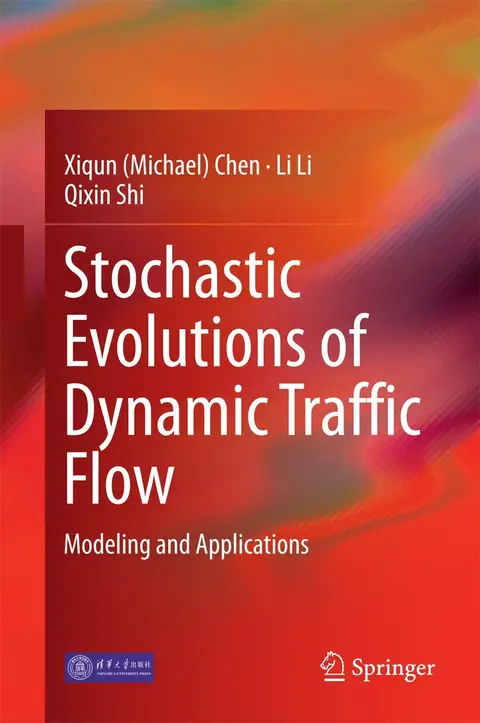 Cover of Stochastic Evolutions of Dynamic Traffic Flow