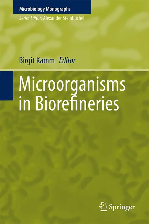 Cover of Microorganisms in Biorefineries