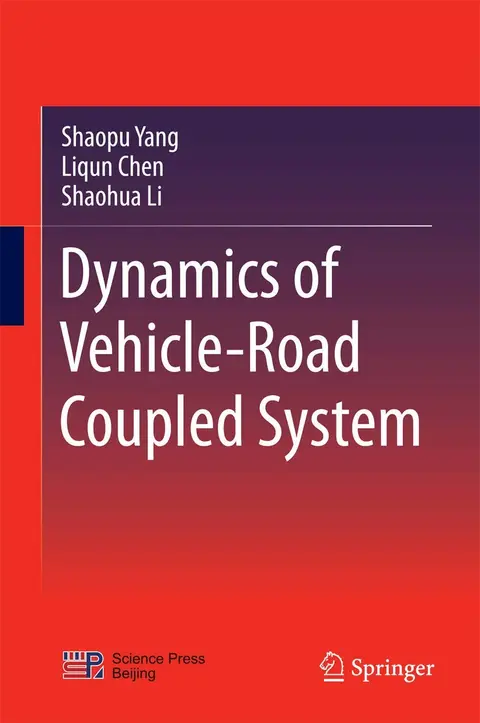 Cover of Dynamics of Vehicle-Road Coupled System