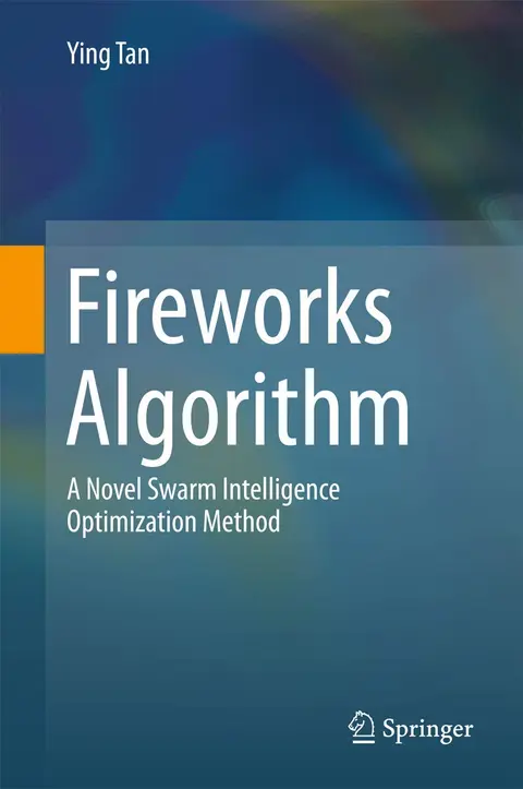 Cover of Fireworks Algorithm