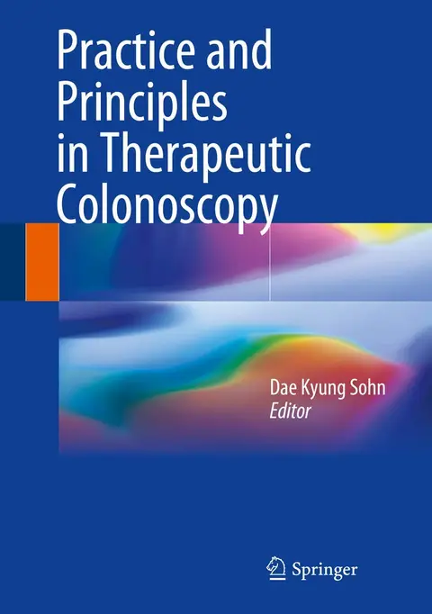 Cover of Practice and Principles in Therapeutic Colonoscopy