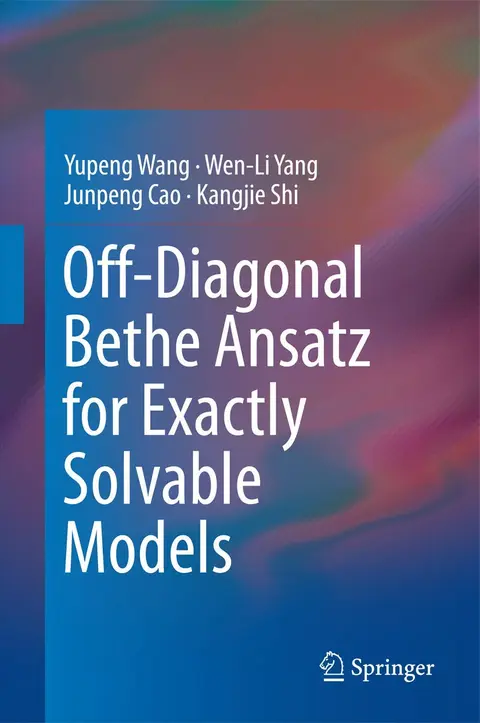 Cover of Off-Diagonal Bethe Ansatz for Exactly Solvable Models