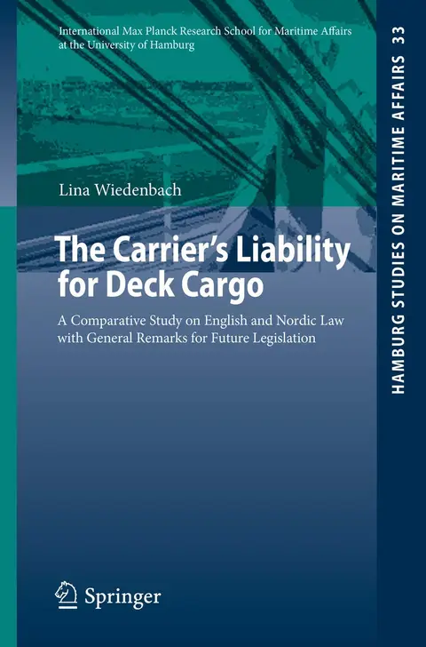 Cover of The Carrier's Liability for Deck Cargo