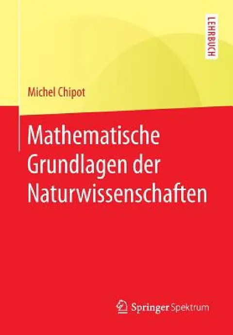 Cover of Mathematische Grundlagen Der Naturwissenschaften