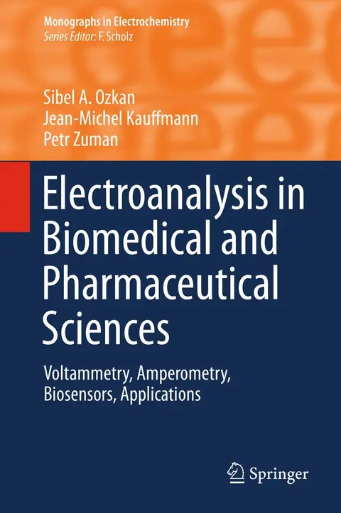 Cover of Electroanalysis in Biomedical and Pharmaceutical Sciences