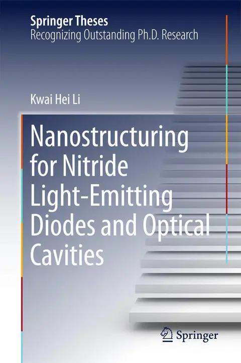 Cover of Nanostructuring for Nitride Light-Emitting Diodes and Optical Cavities