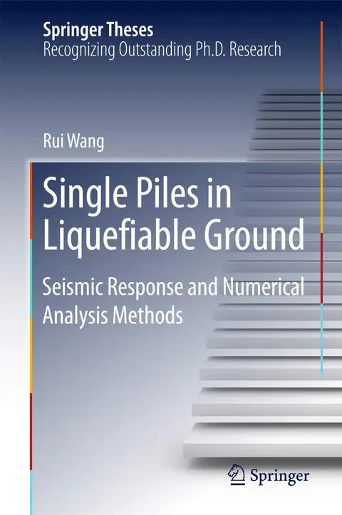 Cover of Single Piles in Liquefiable Ground