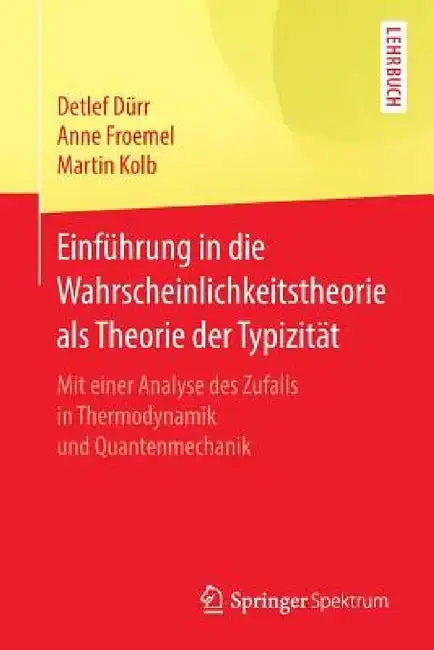 Cover of Einführung in Die Wahrscheinlichkeitstheorie ALS Theorie Der Typizität