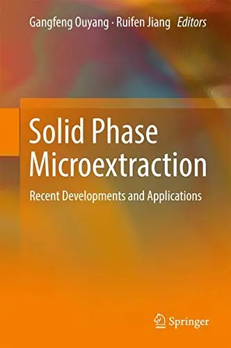 Cover of Solid Phase Microextraction