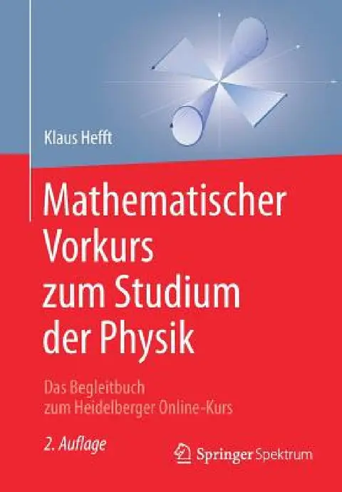 Cover of Mathematischer Vorkurs Zum Studium Der Physik