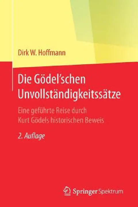 Cover of Die Gödel'schen Unvollständigkeitssätze