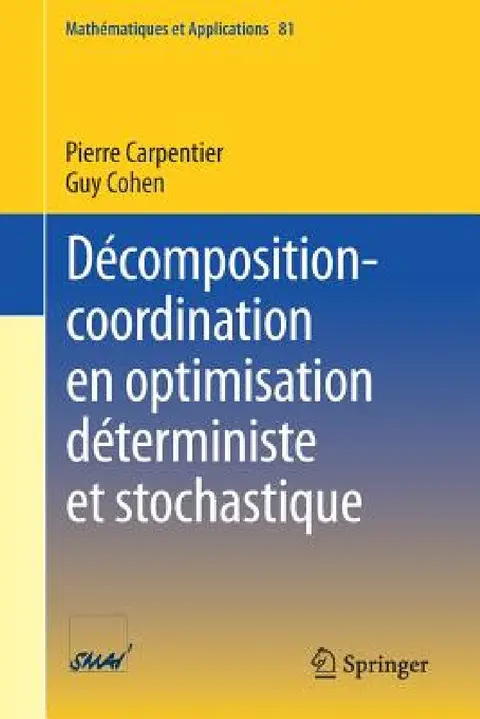 Cover of Décomposition-Coordination En Optimisation Déterministe Et Stochastique