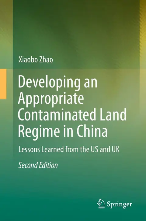 Cover of Developing an Appropriate Contaminated Land Regime in China