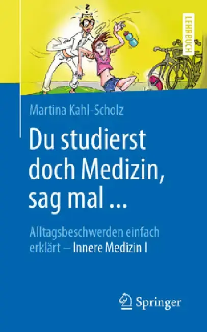 Cover of Du Studierst Doch Medizin, Sag Mal ...
