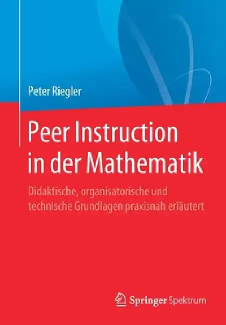 Cover of Peer Instruction in Der Mathematik