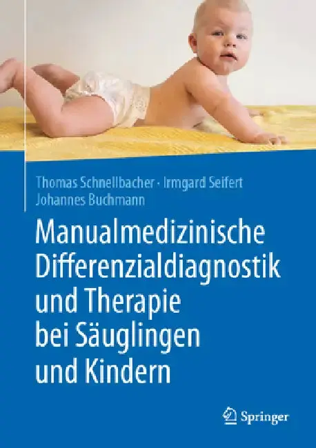 Cover of Manualmedizinische Differenzialdiagnostik Und Therapie Bei Säuglingen Und Kindern