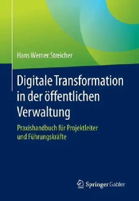 Cover of Digitale Transformation in Der Öffentlichen Verwaltung
