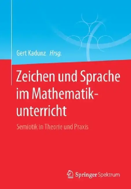 Cover of Zeichen Und Sprache Im Mathematikunterricht