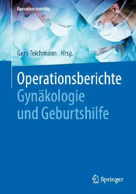 Cover of Operationsberichte Gynäkologie Und Geburtshilfe