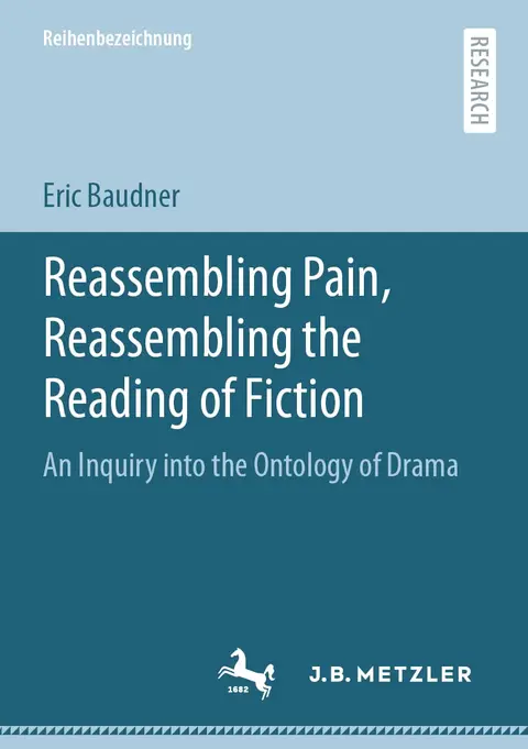 Cover of Reassembling Pain, Reassembling the Reading of Fiction