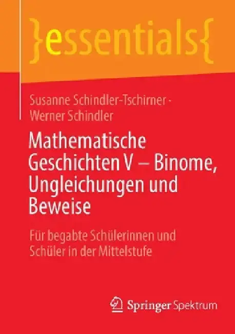 Cover of Mathematische Geschichten V - Binome, Ungleichungen Und Beweise