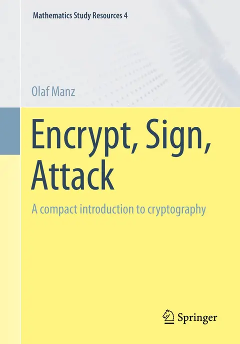 Cover of Encrypt, Sign, Attack