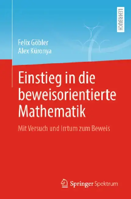 Cover of Einstieg in Die Beweisorientierte Mathematik