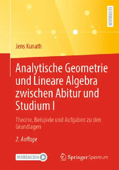 Cover of Analytische Geometrie Und Lineare Algebra Zwischen Abitur Und Studium I