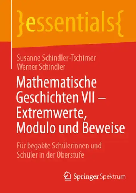 Cover of Mathematische Geschichten VII - Extremwerte, Modulo Und Beweise