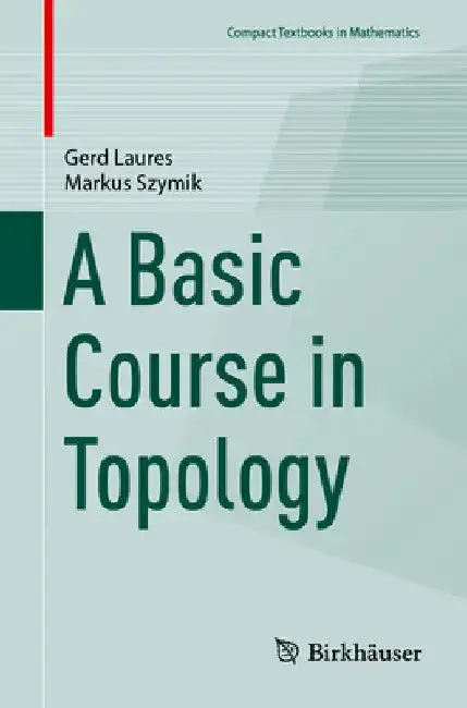 Cover of A Basic Course in Topology