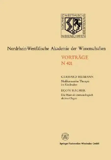 Cover of Medikamentöse Therapie Im Kindesalter / Die Haut ALS Immunologisch Aktives Organ