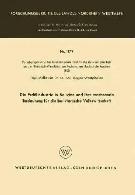 Cover of Die Erdölindustrie in Bolivien Und Ihre Wachsende Bedeutung Für Die Bolivianische Volkswirtschaft