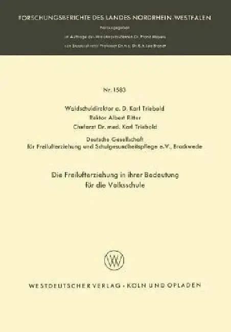 Cover of Die Freilufterziehung in Ihrer Bedeutung Für Die Volksschule