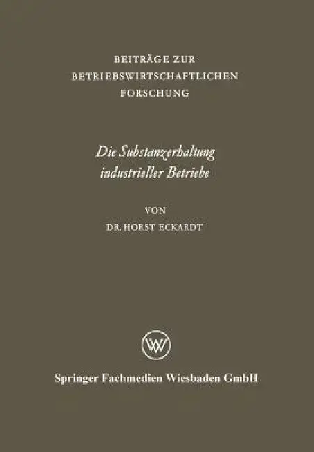 Cover of Die Substanzerhaltung Industrieller Betriebe