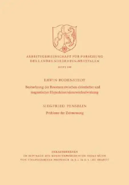 Cover of Beobachtung Der Resonanz Zwischen Elektrischer Und Magnetischer Hyperfeinstrukturwechselwirkung. Probleme Der Zeitmessung