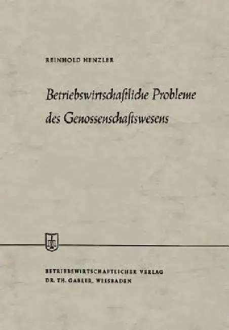 Cover of Betriebswirtschaftliche Probleme Des Genossenschaftswesens