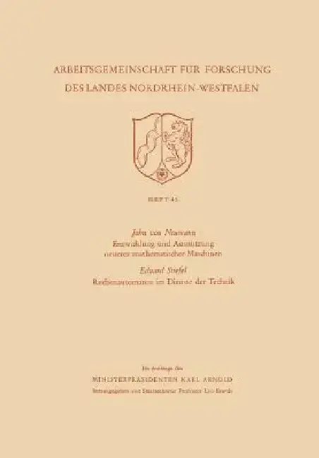 Cover of Entwicklung Und Ausnutzung Neuerer Mathematischer Maschinen / Rechenautomaten Im Dienste Der Technik