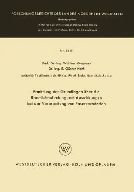 Cover of Ermittlung Der Grundlagen Über Die Raumluftaufladung Und Auswirkungen Bei Der Verarbeitung Von Faserverbänden