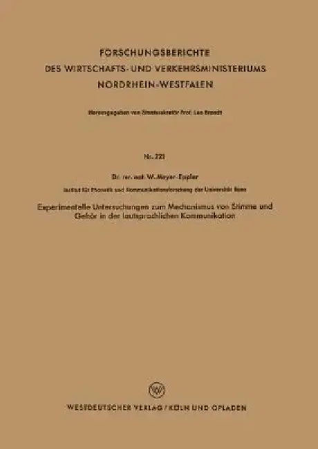 Cover of Experimentelle Untersuchungen Zum Mechanismus Von Stimme Und Gehör in Der Lautsprachlichen Kommunikation