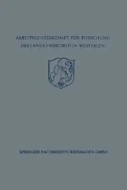 Cover of Festschrift Der Arbeitsgemeinschaft Für Forschung Des Landes Nordrhein-Westfalen Zu Ehren Des Herrn Ministerpräsidenten Karl Arnold