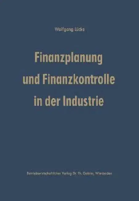 Cover of Finanzplanung Und Finanzkontrolle in Der Industrie