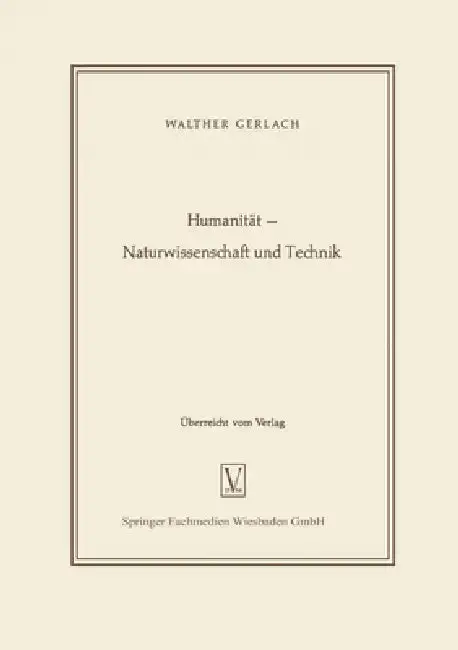 Cover of Humanität - Naturwissenschaft und Technik