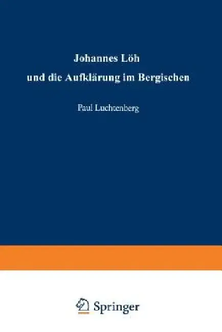 Cover of Johannes Löh Und Die Aufklärung Im Bergischen