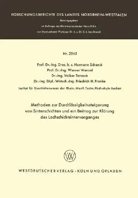 Cover of Methoden Zur Durchlässigkeitssteigerung Von Sinterschichten Und Ein Beitrag Zur Klärung Des Lochschichtsintervorganges